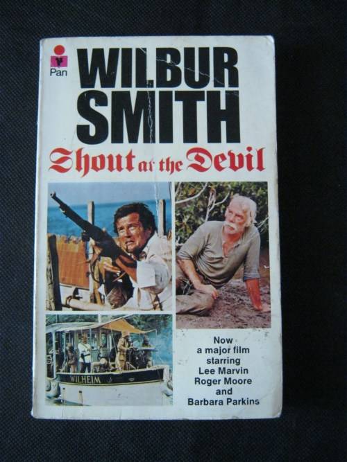 Shout at the Devil - Wilbur Smith