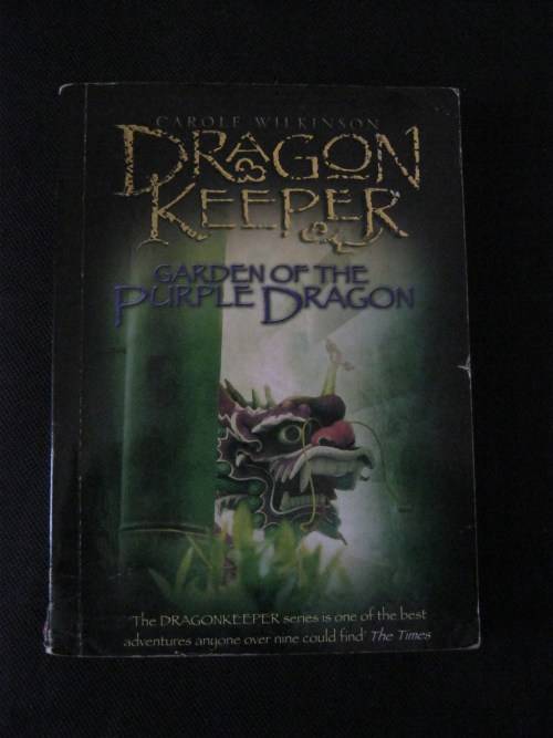 Dragon Keeper Garden of the Dragon - Carole Wilkinson