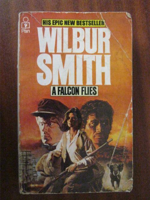 A Falcon Flies- Wilbur Smith