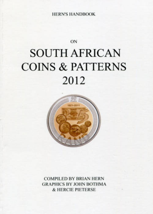 HERNS 2012 HANDBOOK ON SA COINS & PATTERNS