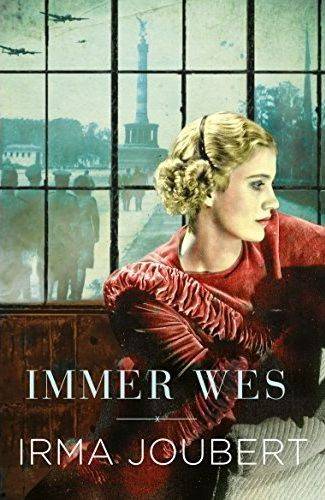 Immer Wes deur Irma Joubert *NUUT*