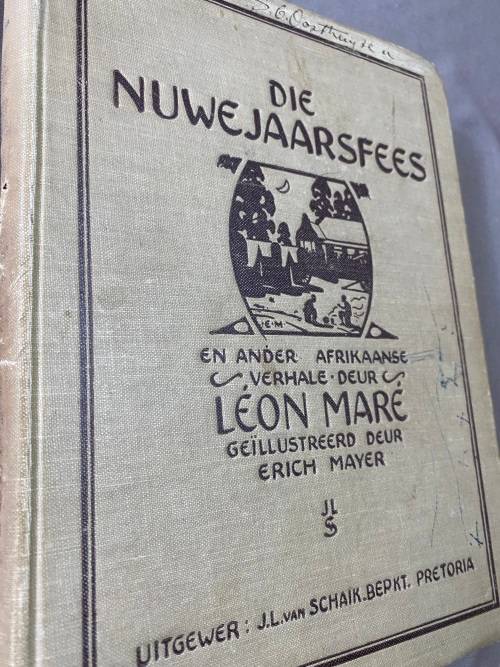 Die Nuwejaarsfees en ander Afrikaanse verhale. Leon Mare