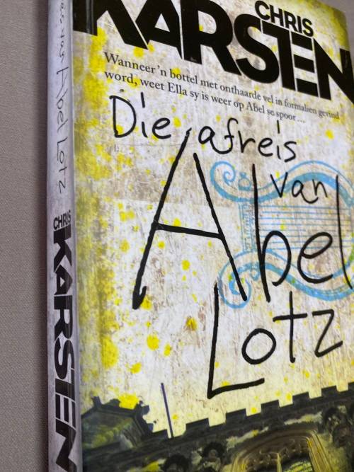 Die afreis van Abel Lotz. Chris Karsten.