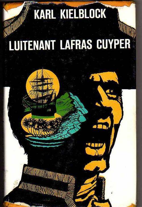 Luitenant Lafras Cuyper - Karl Kielblock  (2dedruk 1969)