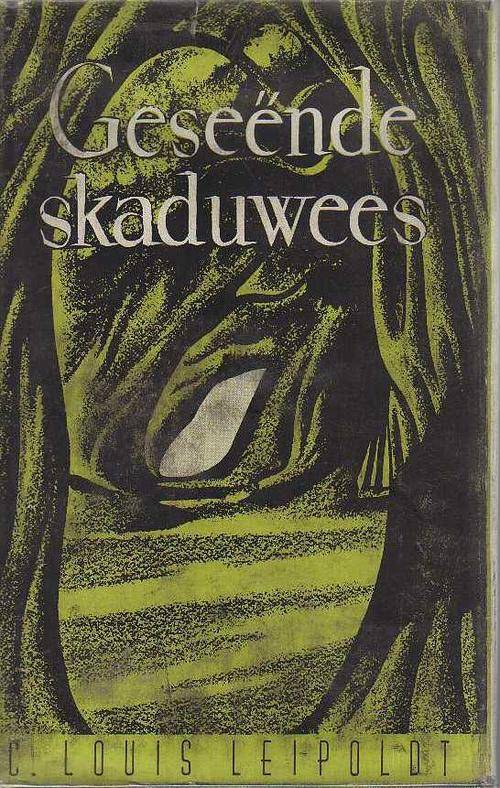 GESEENDE SKADUWEES - C LOUIS LEIPOLDT (1949)