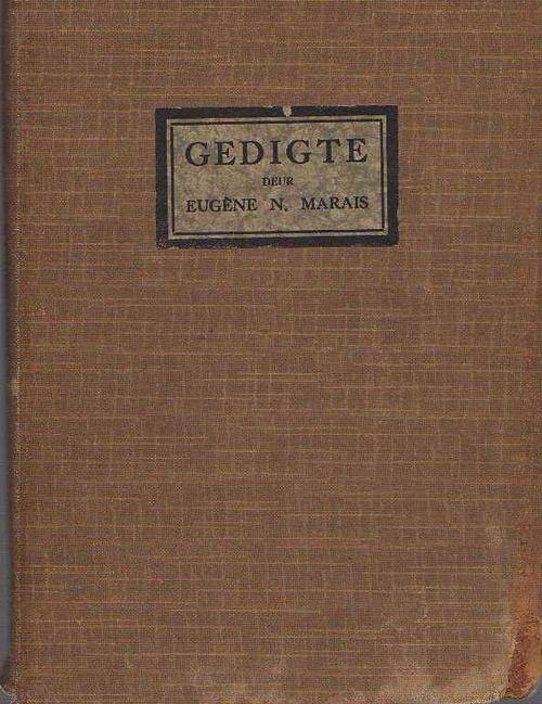 GEDIGTE DEUR EUGENE N. MARAIS (1934)