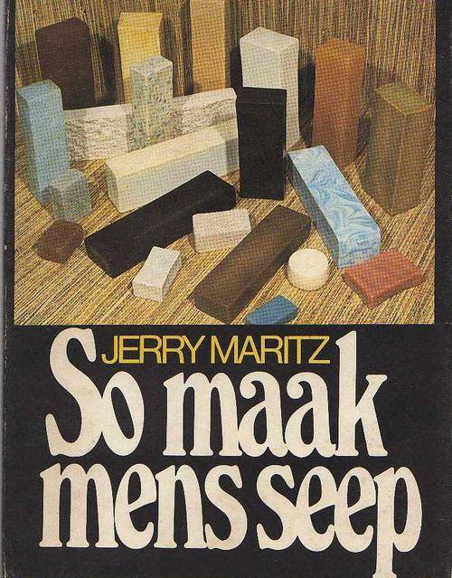 SO MAAK MENS SEEP - JERRY MARITZ  (1STE UITGAWE 1980)