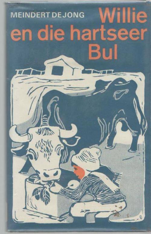 WILLIE EN DIE HARTSEER BUL - MEINDERT DE JONG (1967 EERSTE UIT)