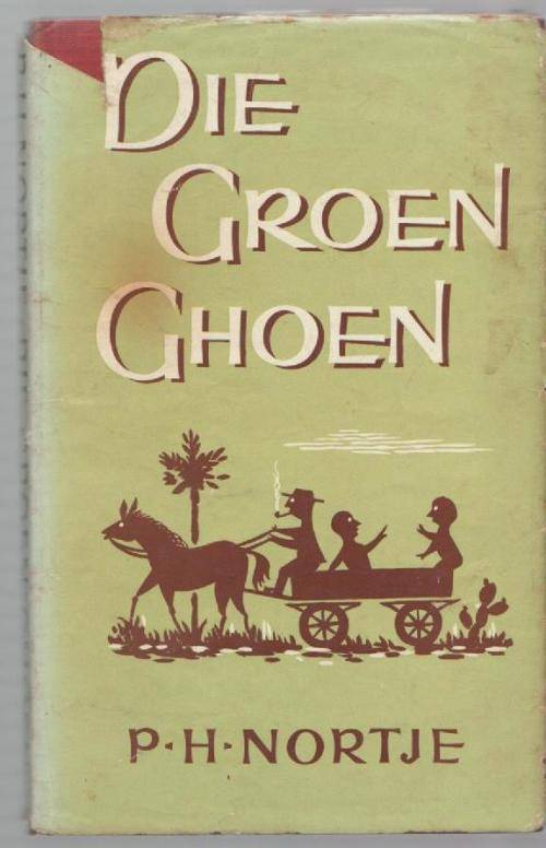 DIE GROEN GHOEN - PH NORTJE (1960)