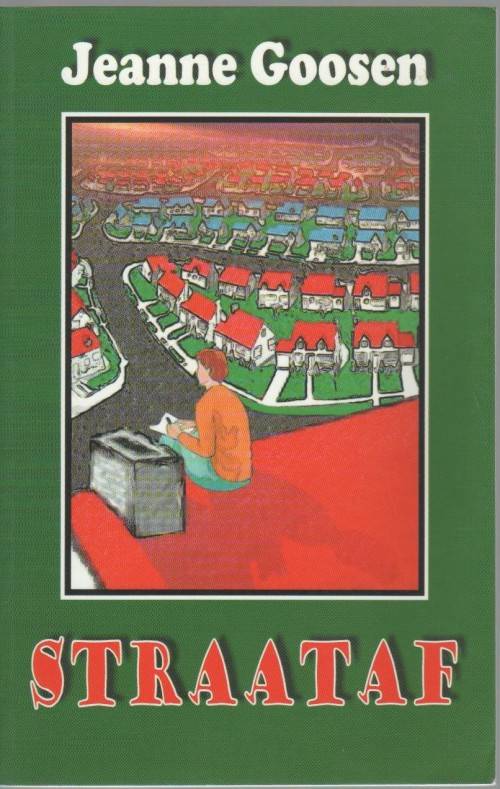 STRAATAF - JEANNE GOOSEN (1 STE DRUK 2001)