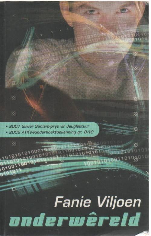ONDERWERELD - FANIE VILJOEN (2 DE DRUK 2010) JEUGVERHAAL