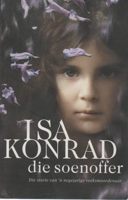 DIE SOENOFFER - ISA KONRAD (1 STE UITGAWE 2011)