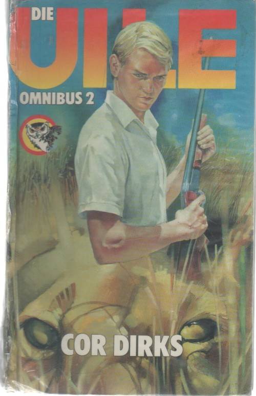 DIE UILE OMNIBUS 2 - COR DIRKS (1 STE UITGAWE 1994)