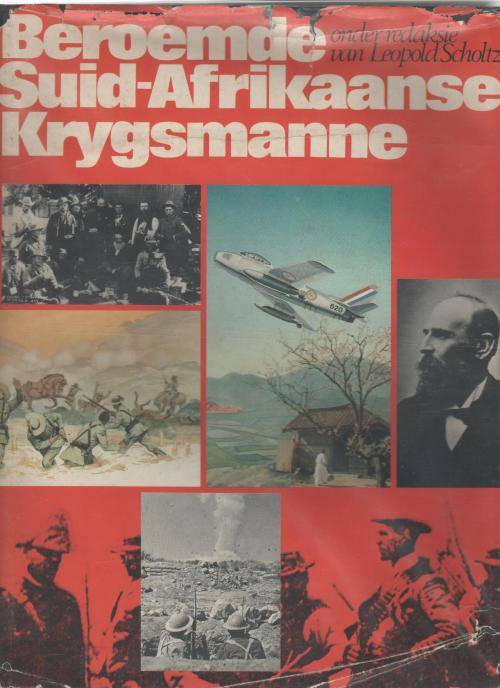 Beroemde Suid-Afrikaanse Krygsmanne - Leopold Scholtz (1984)