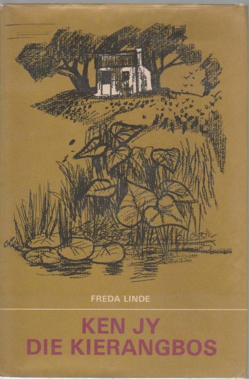 KEN JY DIE KIERANGBOS - FREDA LINDE (1967 - JEUGVERHAAL)
