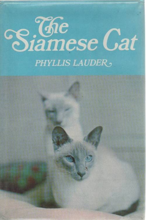 THE SIAMESE CAT - PHYLLIS LAUDER (1ST PUBLISHED 1971)