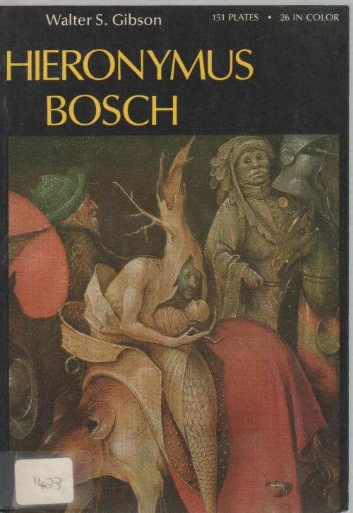 HIERONYMUS BOSCH - WALTER S GIBSON (NOT DATED)