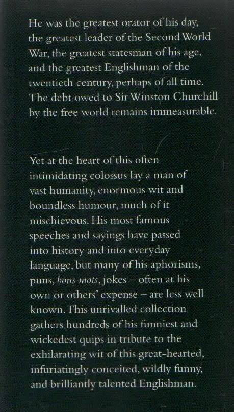 THE WICKED WIT OF WINSTON CHURCHILL - DOMINIQUE ENRIGHT (1 ST PUBL 2001)