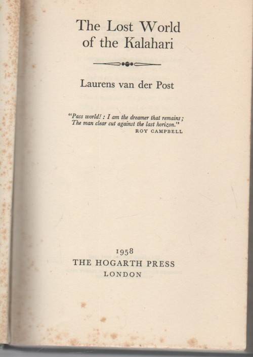 THE LOST WORLD OF THE KALAHARI - LAURENS VAN DER POST (1958)