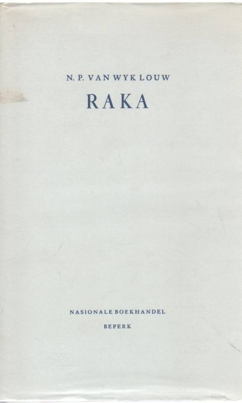 RAKA - N P VAN WYK LOUW (16 DE DRUK 1968)
