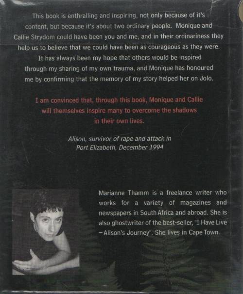 SHOOTING THE MOON, A HOSTAGE STORY - CALLIE AND MONIQUE STRYDOM (1 ST EDT 2001)