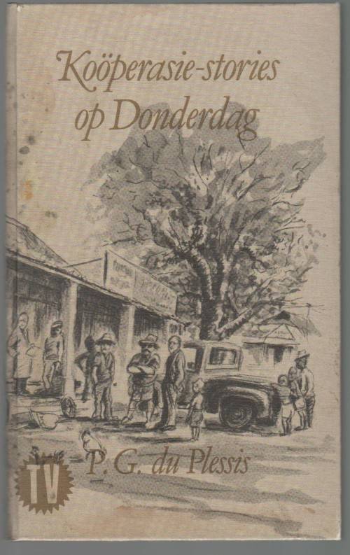 KOOPERASIE-STORIES OP DONDERDAG - P G DU PLESSIS (TV REEKS - 2 DE UIGAWE 1983)