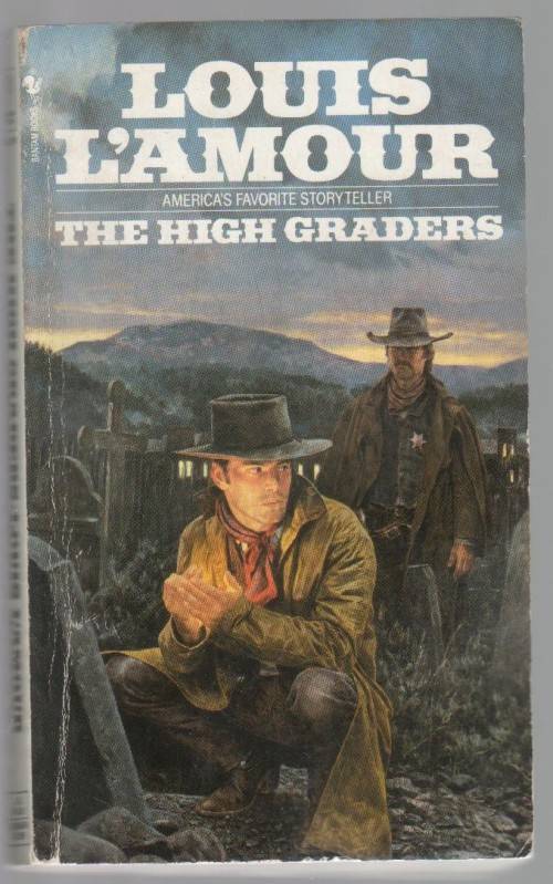 THE HIGH GRADERS - LOUIS L'AMOUR (WESTERN - 1995)
