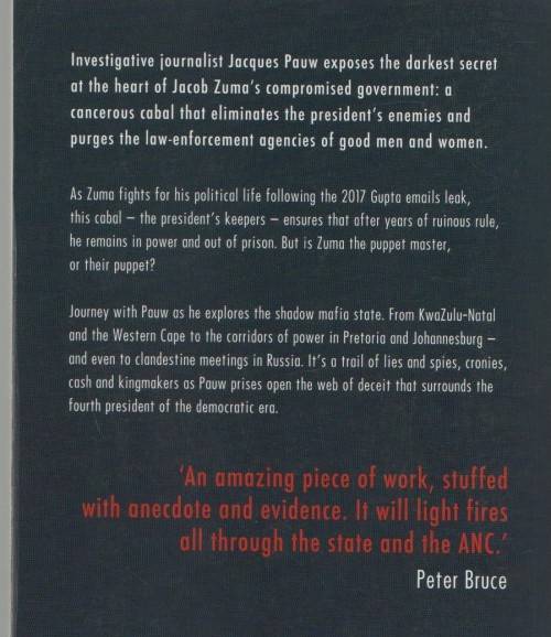 THE PRESIDENT`S KEEPERS - JACQUES PAUW (1 ST EDITION, 4TH IMPRESSION 2017)