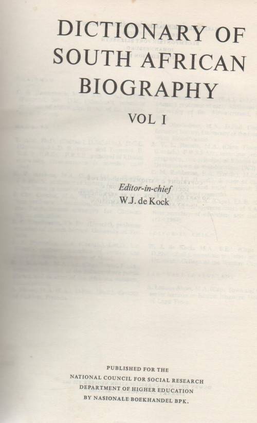 VOLUME I AND II , DICTIONARY OF SOUTH AFRICAN BIOGRAPHY - HUMAN SCIENCES RESEARCH COUNCIL