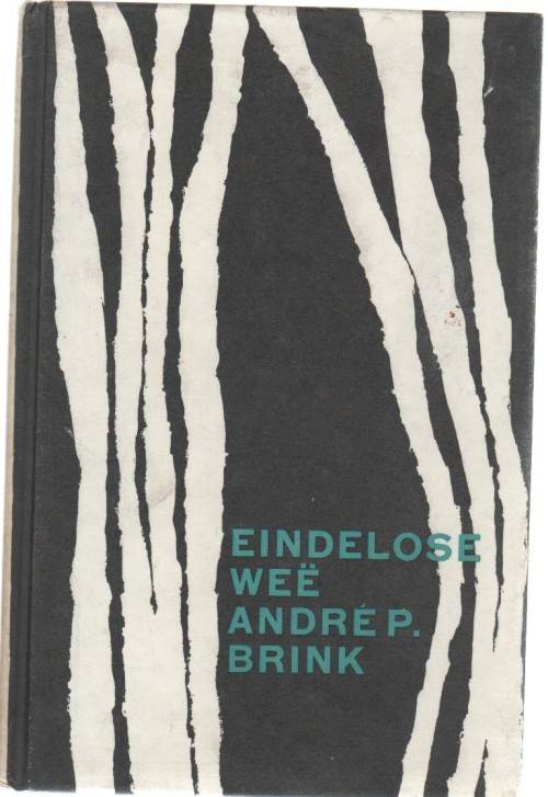 EINDELOSE WEE - ANDRE P BRINK (1966)