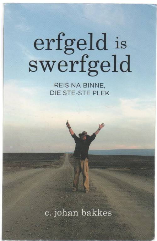 ERFGELD IS SWERFGELD - C JOHAN BAKKES (2020)