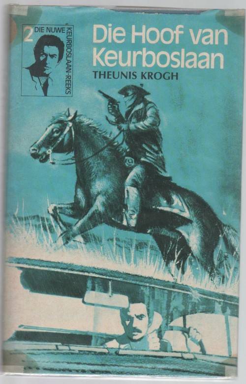 DIE HOOF VAN KEURBOSLAAN, NOMMER 2 - THEUNIS KROGH (1 STE UITGAWE 1973)