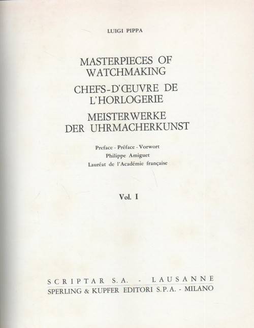 MASTERPIECES OF WATCHMAKING, VOL 1 - PHILIPPE AMIGUET (1966)
