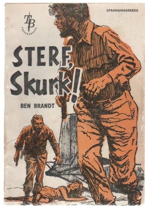 STERF SKURK! - BEN BRANDT (SPANNINGSREEKS - KAFEE-BOEKIE)