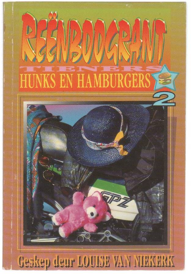 REENBOOGRANT - HUNKS EN HAMBURGERS - LOUISE VAN NIEKERK (1 STE UITGAWE 1996 )  TEENAGERS/TIENERS