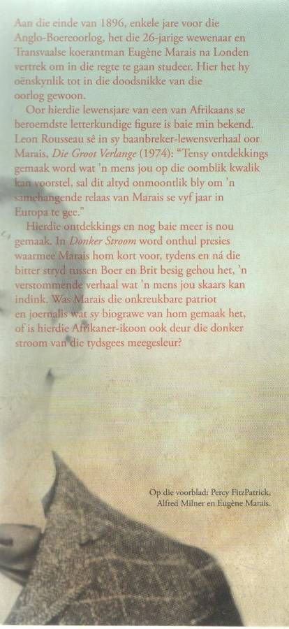 DONKER STROOM EUGENE MARAIS EN DIE ANGLO-BOEREOORLOG - CAREL VAN DER MERWE (1 STE UITG 2015)