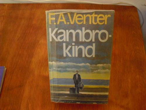 Kambro-Kind - F A Venter (derde druk 1979/1982)