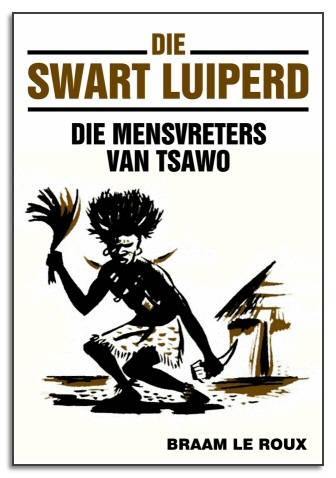 Die Swart Luiperd: Die Mensvreters van Tsawo