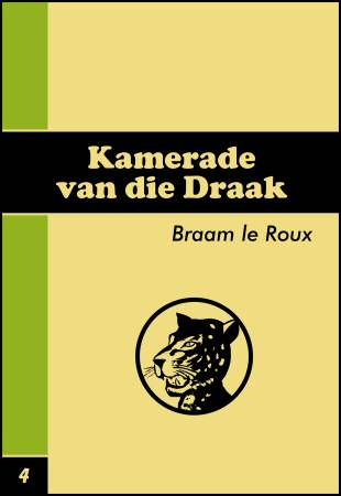 Kamerade van die Draak :: Die Swart Luiperd #4