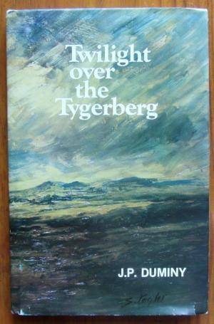Twilight Over the Tygerberg.  Duminy, J.P.