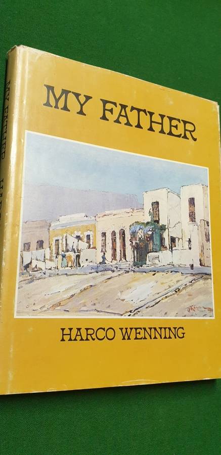 My Father. Harco Wenning.