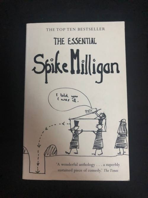 The Essential Spike Milligan. Compiled by Alexander Games.