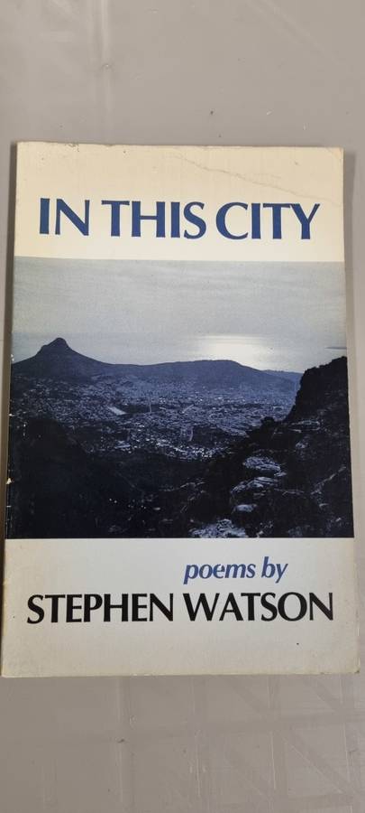 In this city. poems by Stephen Watson.