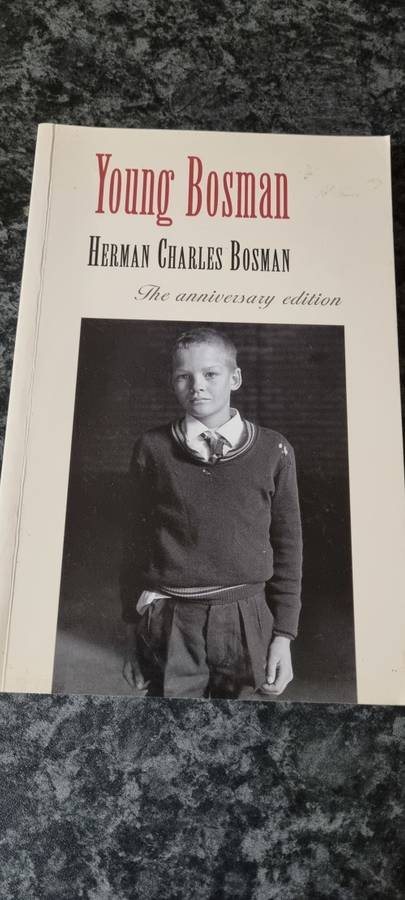 Young Bosman. Herman Charles Bosman. Anniversary Edition. Craig McKenzie (ed)