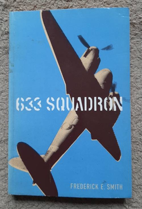 633 Squadron - Author: Frederick E. Smith