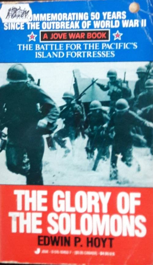 The Glory of the Solomons - Edwin P Hoyt