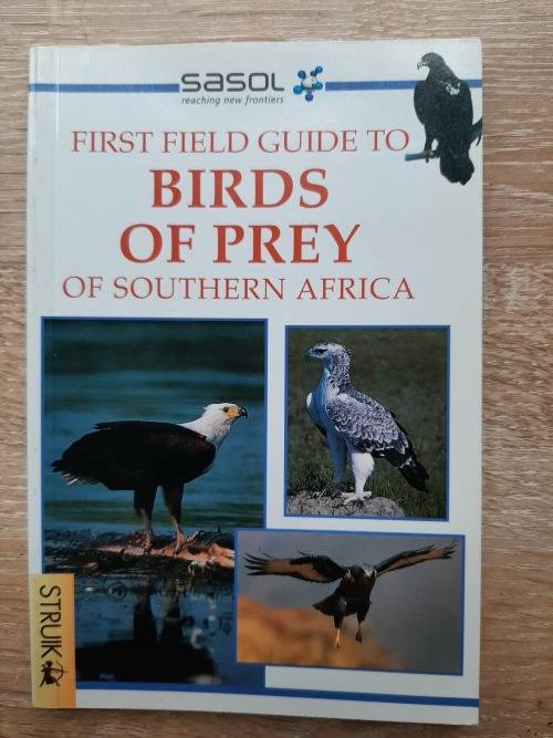 Sasol First Field Guide to Birds of Prey of Southern Africa - Author: David Allan