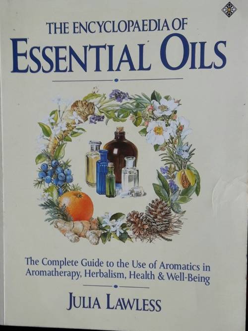 The Encyclopedia of Essential Oils - Julia Lawless