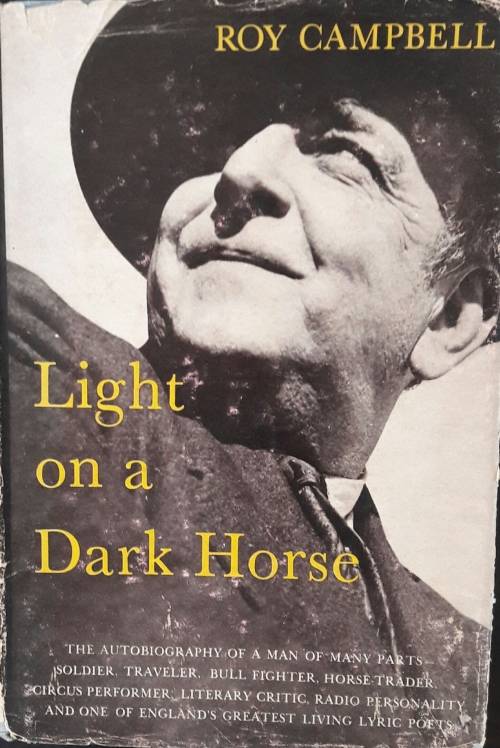 Light On A Dark Horse - Roy Campbell