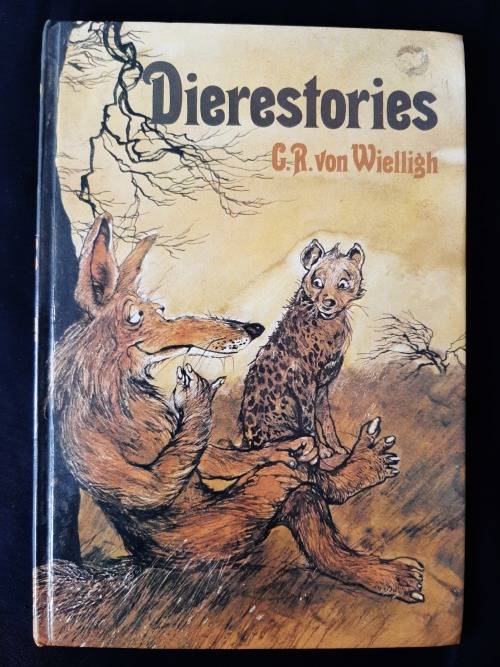 Dierestories: `n Keuse uit die versameling van G.R.Wielligh by Rhoda Barry